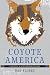 Coyote America by Dan Flores