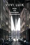 Pildi ilu rikkumise paratamatus  by Viivi Luik