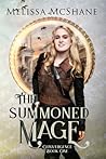 The Summoned Mage (Convergence, #1)
