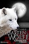 Schattenwölfe I: Gefangen im Bann (German Edition) Schattenwölfe I: Gefangen im Bann (German Edition)