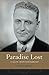 Paradise Lost: A Life of F. Scott Fitzgerald