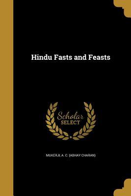 Hindu Fasts and Feasts