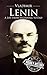 Vladimir Lenin: A Life from...