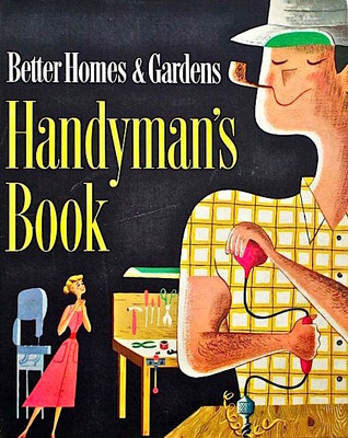 Better Homes & Gardens Handyman's Book (Five Ring Binder)