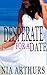 Desperate For A Date