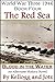 World War Three 1946 - Book Four - The Red Sea - Blood in the Water: The Red Sea - Blood in the Water
