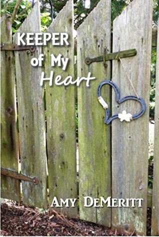 Keeper of My Heart (Kindle Edition)