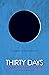 Thirty Days: A Journey to t...