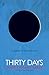 Thirty Days by Mark Raphael  Baker