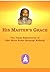 His Master's Grace: The Tapas Experiences of Shri Shiva Rudra Balayogi Maharaj