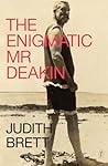 The Enigmatic Mr Deakin