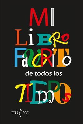 Mi libro favorito de todos los tiempos (Spanish Edition)