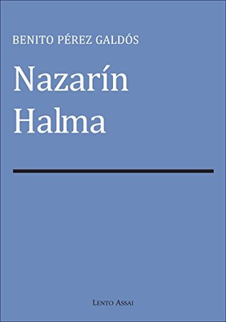 Nazarín / Halma (Spanish Edition)