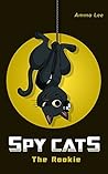 Spy Cats: The Rookie
