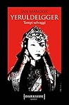 Yeruldelgger 2. Tempi selvaggi by Ian Manook