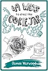 49 Ways to Steal the Cookie Jar by James Warwood