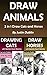 Draw Animals: 2 in 1 Draw C...