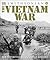 The Vietnam War The Definitive Illustrated History (DK Definitive Visual Histories) by D.K. Publishing