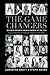 The Game Changers: Success Secrets Of 40 Women At The Top