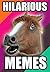 Memes: Hilarious 3000+ Memes: Funny New Memes LOL!