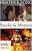 Smoke & Marines (Dallas Fire & Rescue; Always a Marine, #23)