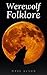 Werewolf Folklore