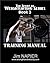 The Sport of Weightlifting Series: Book 3: Training Manual