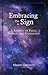 Embracing the Sign