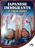 Japanese Immigrants: In Their Shoes