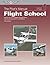 The Pilot's Manual: Flight School: How to fly your airplane through all the maneuvers required for certification