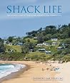 Shack Life: The S...