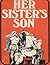 Her Sister's Son (Erotic Novel)
