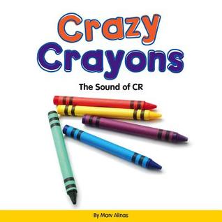 Crazy Crayons: The Sound of Cr (Blends)