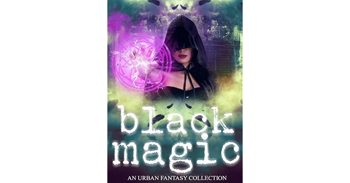 Black Magic (Women Writers of Urban Fantasy #1) by S.J. Davis
