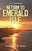 Return To Emerald Isle: Sequel to The Bridge