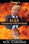 Trump's Alien Conspiracy With The Beast: The Temptation Of Man Trump's Alien Conspiracy With The Beast: The Temptation Of Man