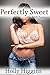 Perfectly Sweet