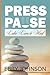 Press Pause: "Take Time To ...