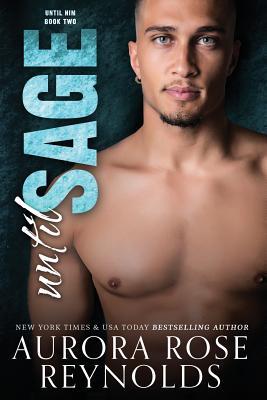 Until Sage (Unil Him #2)