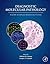 Diagnostic Molecular Pathology: A Guide to Applied Molecular Testing