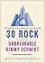 30 Rock and Unbreakable Kimmy Schmidt: The Untold History (Untold History of Television Book 13)