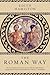 The Roman Way