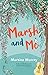 Marsh and Me