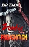 Premonition (Zombie Girl 1)
