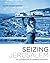 Seizing Jerusalem: The Architectures of Unilateral Unification (A Quadrant Book)