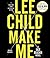 Make Me by Lee Child