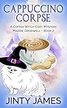 Cappuccino Corpse (Maddie Goodwell #2)