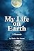 My Life on Earth: A Memoir