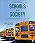 Schools and Society: A Sociological Approach to Education