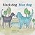 Black dog blue dog
